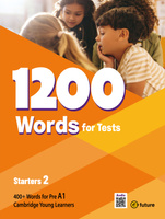 1200 Words for Tests Starters 2 Przygotowanie do egzaminu Cambridge YLE