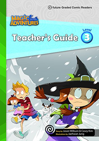 Teacher's Guide Magic Adventures Level 3